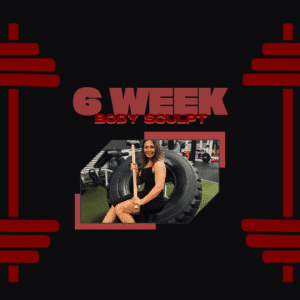 6 Week Body Sculpt