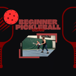 Beginner Pickleball Clinic